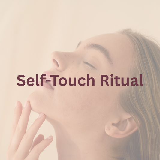 The Self-Touch Ritual Guide